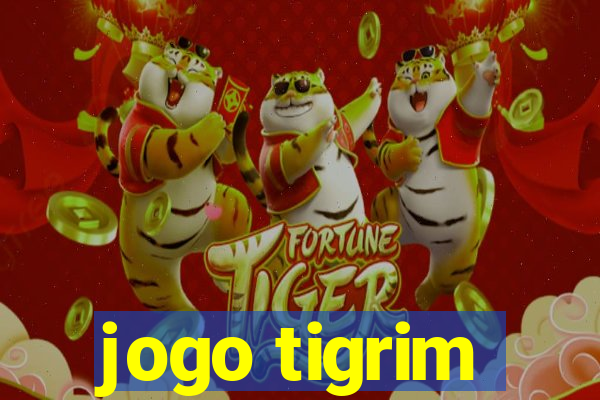 jogo tigrim